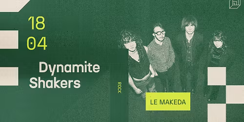 DYNAMITE SHAKERS [LE MAKEDA]