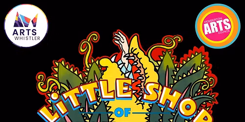 Little Shop of Horrors -  Whistler