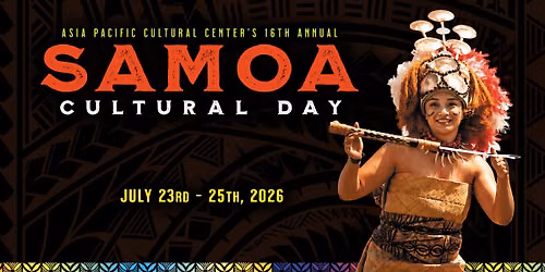 Samoa Cultural Day - July 23-25. Various times and locations