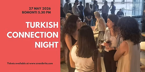 Turkish Connection May