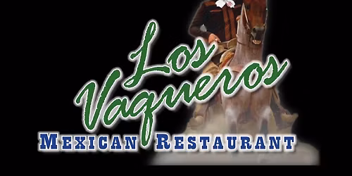 After Meeting Meal-Los Vaqueros