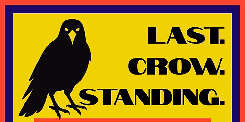 Last Crow Standing