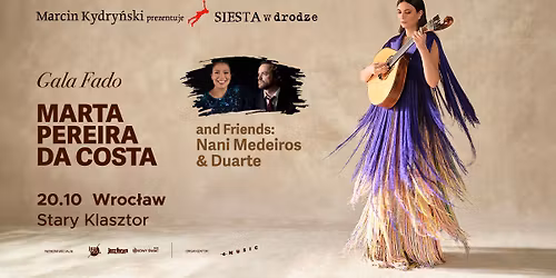 SIESTA w drodze: GALA FADO. Marta Pereira da Costa and Friends: Nani Medeiros & Duarte