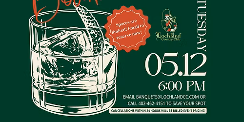 Bourbon Dinner @ LOCHLAND COUNTRY CLUB