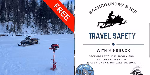 Backcountry and Ice Travel Safety in Big Lake
