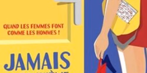 Jamais le deuxi\u00e8me soir - Quand les Femmes font comme les Hommes !