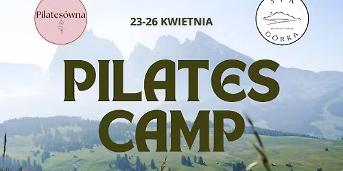 PILATES CAMP - WIOSENNY RESET W G\u00d3RACH