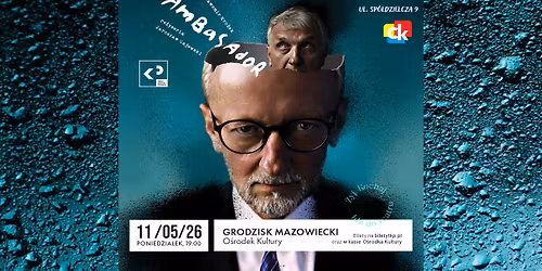 "Ambasador" - spektakl Teatru Klasyki Polskiej