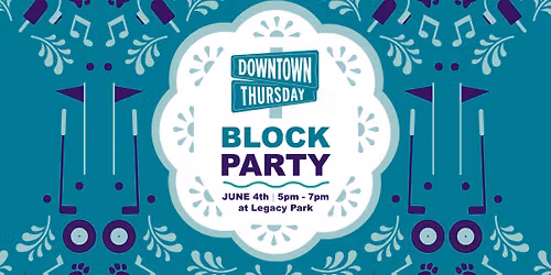 Downtown Thursday Block Party