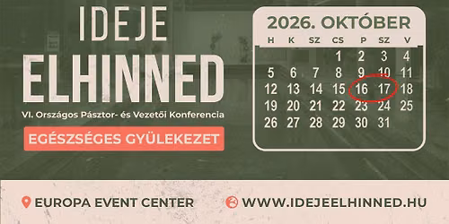 VI. Orsz\u00e1gos P\u00e1sztor- \u00e9s Vezet\u0151i Konferencia