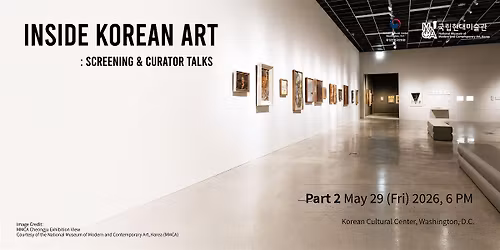 Inside Korean Art: Screening & Curator Talks (Part 2)