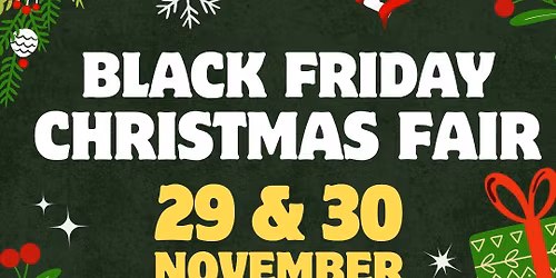 Black Friday Christmas Fair