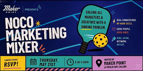 The NoCo Mixer | May 21, 2026 | Hosted by Maker Point