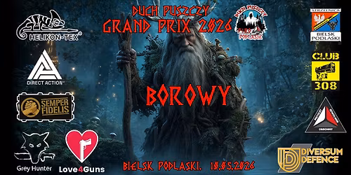 PiRO Podlasie - GRAND PRIX DUCH PUSZCZY 2026 - BOROWY