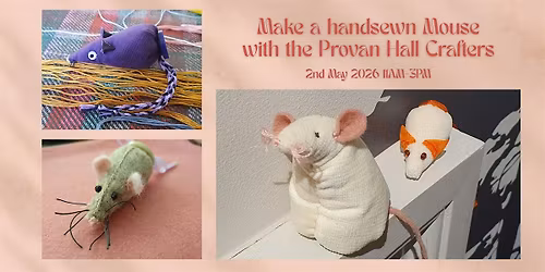 Make a Handstitched Mouse at Provan Hall