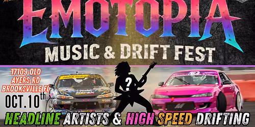 Emotopia Music and Drift Fest at Lead Foot City (Oct 10, 2026)