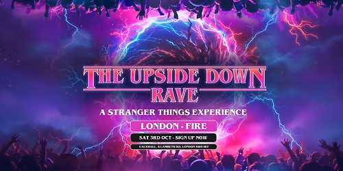 The Upside Down Rave Is Coming To London!