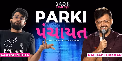 Parki Panchat ft Raghav Thakkar & Aakash Mehta