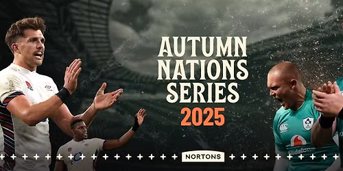 \ud83c\uddee\ud83c\uddea Rugby at Nortons! Autumn Series 2025 \u2013 Ireland & England LIVE & LOUD!