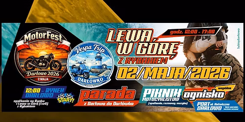 MotorFest Dar\u0142owo 2026: LEWA W G\u00d3R\u0118 (LwG) Z RYBAKIEM