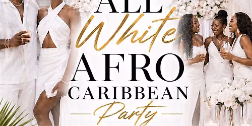 All White Afro-Caribbean Party