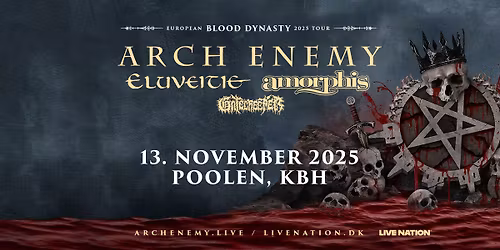 Arch Enemy [Support: Gatecreeper + Eluveitie + Amorphis] \/\/ Poolen \/\/ 13. november 2025
