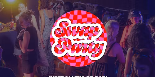 SWAP PARTY - Intercambio de ropa en Madrid