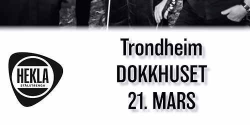 Hekla St\u00e5lstrenga - Heimf\u00f8rt 2026 \/\/ Dokkhuset