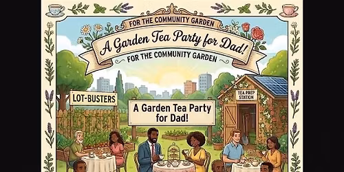 Garden Tea Party For Dad!