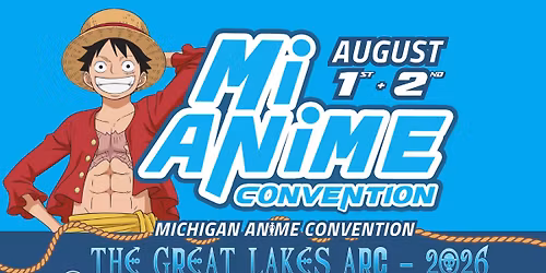MiAnime; Michigan Anime Convention 2026