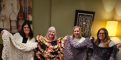 Aug 3rd - The Lodge Muskego Chunky Knit Blanket Workshop 