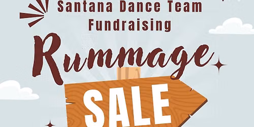 Santana Dance Team Rummage Sale