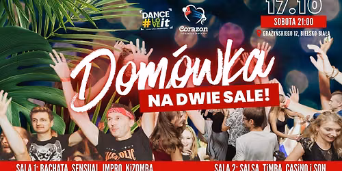 Dom\u00f3wka na dwie sale! | 17.10 | Sala 1: Bachata \u2022 Salsa 2: Salsa