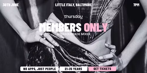 Thursday | Members Only A Masquerade Mixer | Little Italy