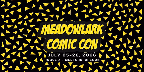 Meadowlark Comic Con 2026