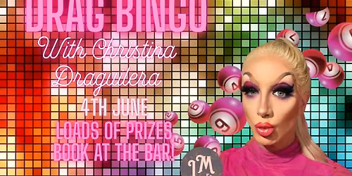 The Lord Morpeth - Drag Bingo Thursday w\/ Christina Draguilera