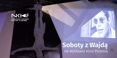 Soboty z Wajd\u0105 na wystawie Kino Polonia
