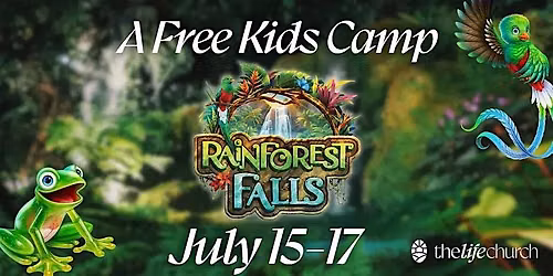 Rainforest Falls Kids Camp(VBS in North Dallas)