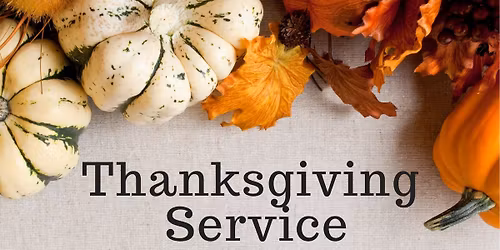 Thanksgiving Service