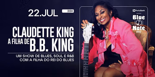 CLAUDETTE KING - A FILHA DE B.B. KING - UM SHOW DE BLUES, SOUL E R&B