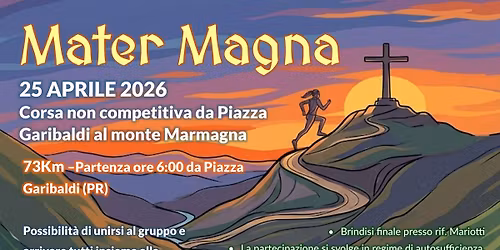 MATER MAGNA - 73Km - La ultra della Val Parma - da Piazza Garibaldi (PR) alla vetta del Marmagna