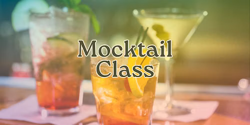 Summertime "Darty" Mocktail Class