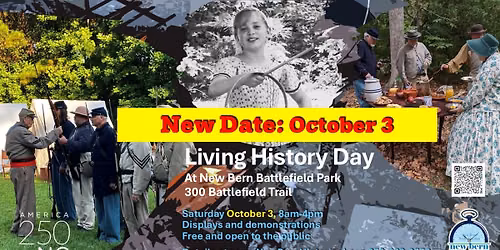 Living History Day at New Bern Battlefield Park