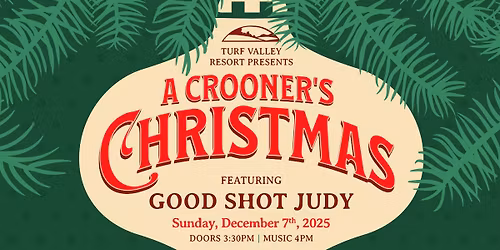 A Crooner\u2019s Christmas Featuring Good Shot Judy