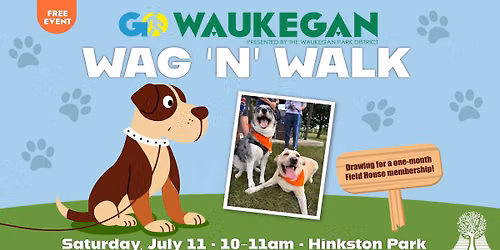 GO WAUKEGAN: Wag 'N' Walk