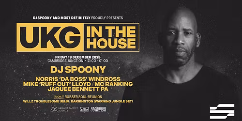 UKG In The House w\/ DJ Spoony