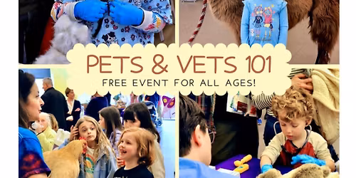 PETS & VETS 101 Community Event