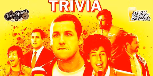 Adam Sandler Movie Trivia @ Frankie Martin's Garden (Cottleville, MO) \/ Thurs April 9th @ 7pm