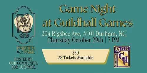 Game Night at Guildhall Games! A Party for the Park