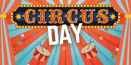 \ud83c\udfaa Carnival & Circus Day: School Holiday Workshop